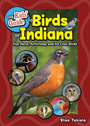 The Kids' Guide to Birds of Indiana