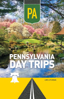 Pennsylvania Day Trips-9781647554958