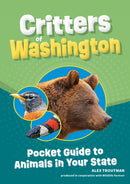 Critters of Washington : Pocket Guide to Animals in Your State-9781647555016