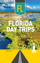 Florida Day Trips-9781647555597