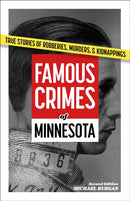 Famous Crimes of Minnesota-9781647555795