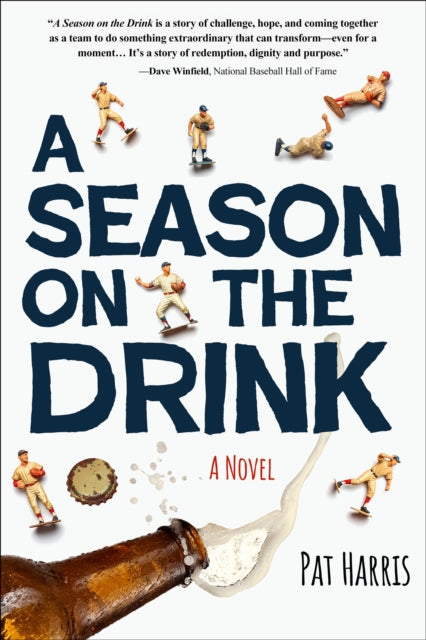 Season on the Drink : A Novel-9781647555825