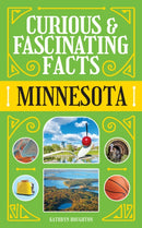 Curious & Fascinating Facts: Minnesota-9781647556600