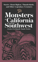 Monsters of California & the Southwest