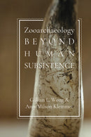 Zooarchaeology beyond Human Subsistence-9781647692162