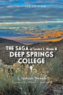 The Saga of Lucien L. Nunn and Deep Springs College-9781647692797
