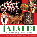 Jaialdi : A Celebration of Basque Culture-9781647790530