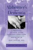 Alzheimer's and Dementia : A Practical and Legal Guide for Nevada Caregivers-9781647791780