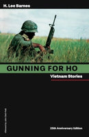 Gunning for Ho : Vietnam Stories-9781647792473