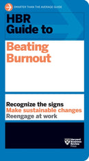 HBR Guide to Beating Burnout-9781647820008