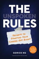 The Unspoken Rules : Secrets to Starting Your Career Off Right-9781647820442