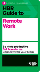 HBR Guide to Remote Work-9781647820527