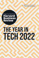 The Year in Tech, 2022 : The Insights You Need from Harvard Business Review-9781647821753
