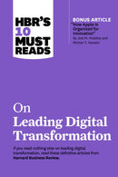 HBR's 10 Must Reads on Leading Digital Transformation-9781647822163