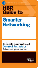 HBR Guide to Smarter Networking (HBR Guide Series)-9781647823351
