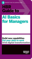 HBR Guide to AI Basics for Managers-9781647824433