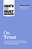 HBR''s 10 Must Reads on Trust