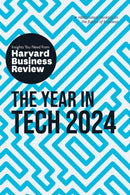 The Year in Tech, 2024 : The Insights You Need from Harvard Business Review-9781647826017