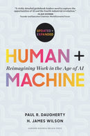 Human + Machine, Updated and Expanded : Reimagining Work in the Age of AI-9781647827205