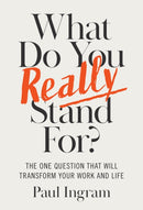 What Do You Really Stand For?