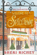 Welcome to Spicetown : A Spicetown Mystery-9781647861155