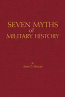 Seven Myths of Military History