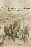 The Mexican Revolution : A Documentary History-9781647920791