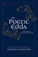 The Poetic Edda: Expanded Second Edition : Stories of the Norse Gods and Heroes-9781647922504