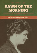 Dawn of the Morning-9781647998493