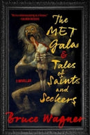 The Met Gala & Tales of Saints and Seekers : Two Novellas-9781648210419