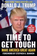 Time to Get Tough : Make America Great Again-9781648210839