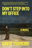 Don''t Step into My Office