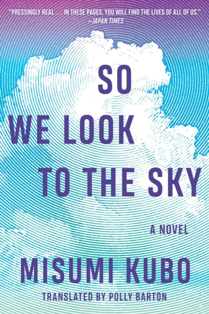 So We Look to the Sky : A Novel-9781648211836