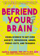 Befriend Your Brain-9781648410383