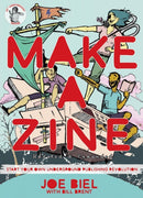 Make A Zine! : Start Your Own Underground Publishing Revolution (4th Edition)-9781648411564