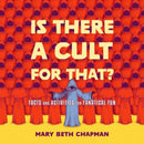 Is There a Cult for That? : Facts and Activities for Fanatical Fun-9781648415692