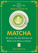 People''s Guide to Matcha