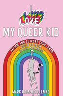 I Love My Queer Kid