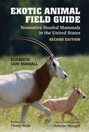 Exotic Animal Field Guide : Nonnative Hoofed Mammals in the United States-9781648432064