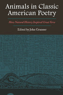 Animals in Classic American Poetry : How Natural History Inspired Great Verse-9781648433030