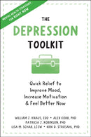 The Depression Toolkit : Quick Relief to Improve Mood, Increase Motivation, and Feel Better Now-9781648480065