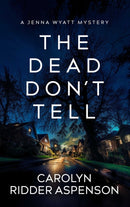 Dead Don't Tell