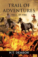 Trail of Adventures : Trail of Fire-9781648955006