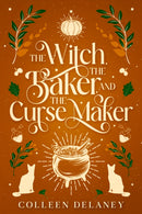 The Witch, the Baker, and the Curse Maker