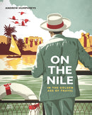 On the Nile in the Golden Age of Travel-9781649031129