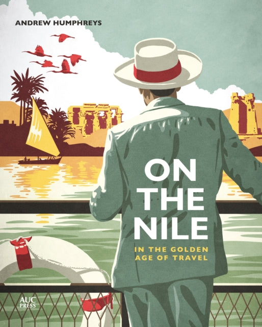 On the Nile in the Golden Age of Travel-9781649031129