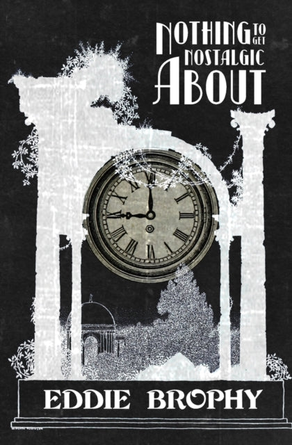 Nothing to Get Nostalgic About-9781649218735