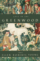 Lost in the Greenwood-9781649218919
