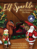 Elf Sparkle Meets Christmas The Horse-9781649219909