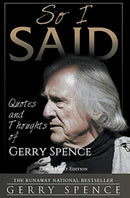 So I Said (LARGE PRINT) : Quotes and Thoughts of Gerry Spence-9781649221308